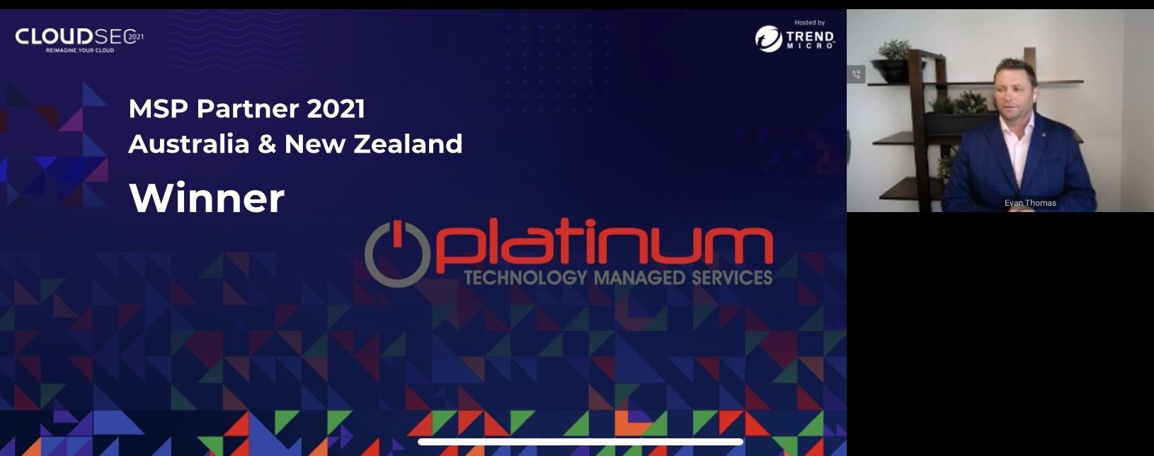 Image of the MSP Partner of the Year 2021 announcement = Platinum Technology - Cloud Sec - Trend Micro